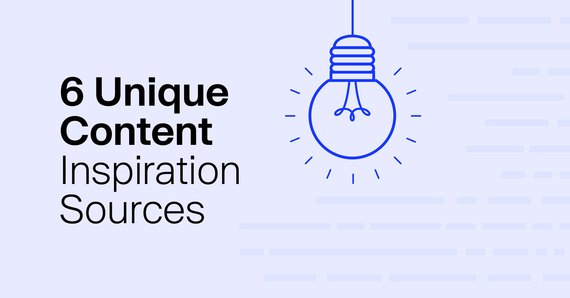 6 Unusual Sources of Inspiration for Content Creation