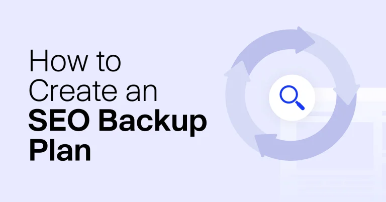How to Create a Future Proof Strategic SEO Backup Plan