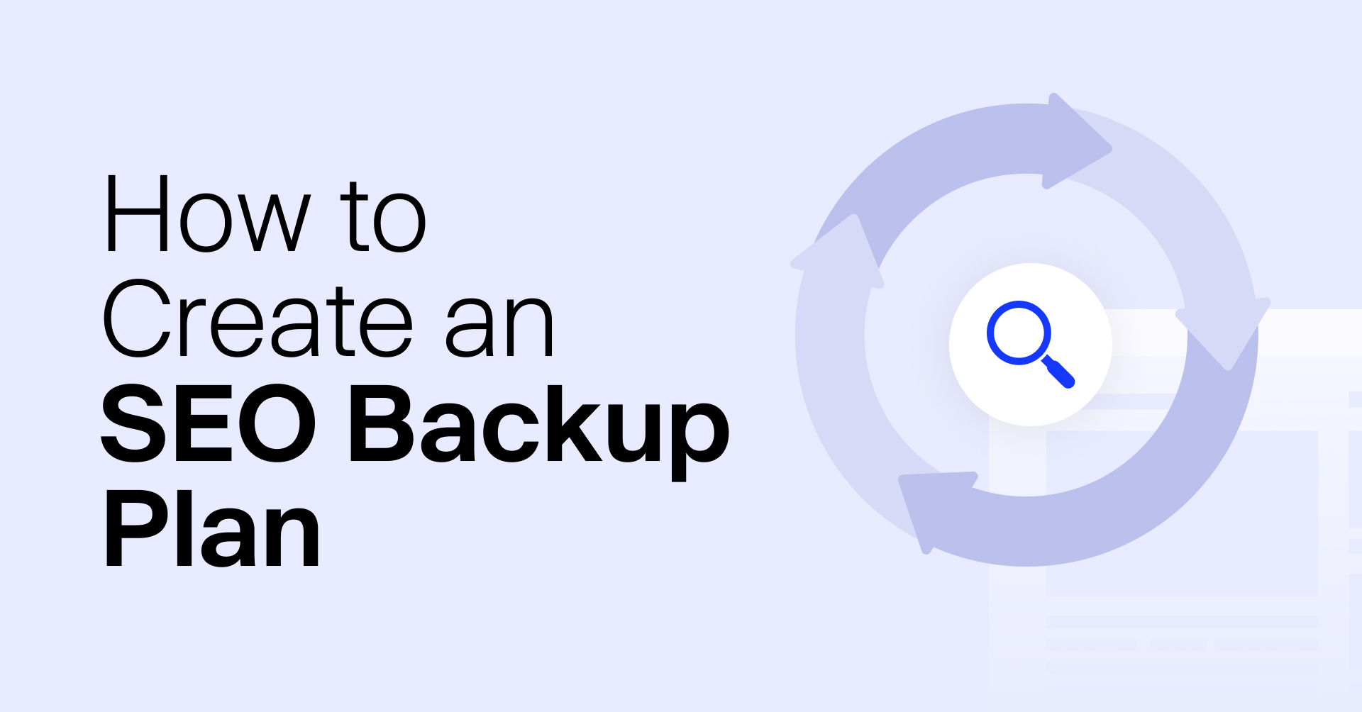How to Create a Future Proof Strategic SEO Backup Plan