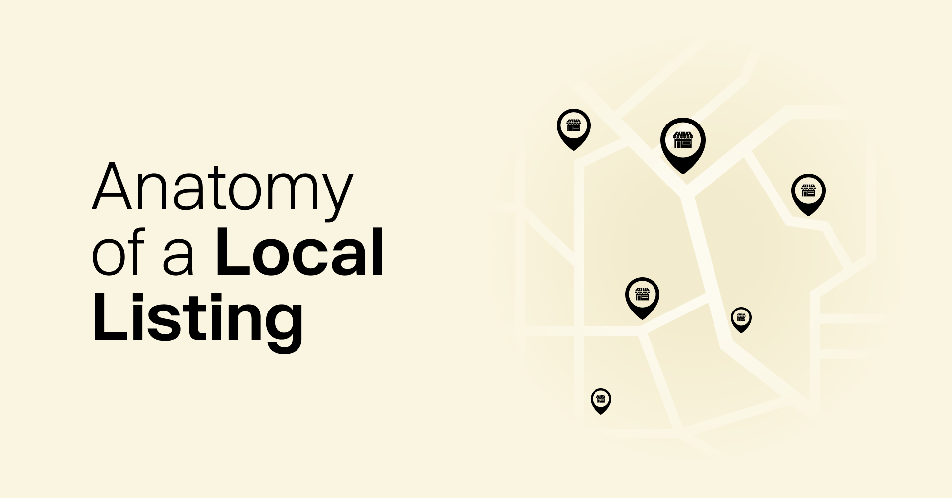 The Anatomy of a Local Business Listing - The Ultimate Guide