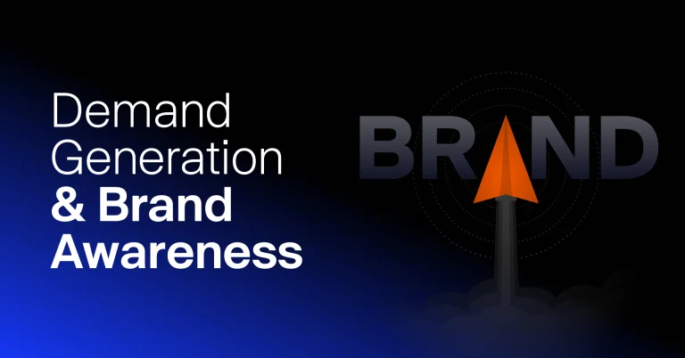 10 Top-Notch Approaches to Demand Generation & Brand Awareness