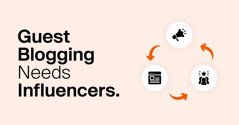 Why Guest Blogging Doesn't Work Without Influencer Outreach