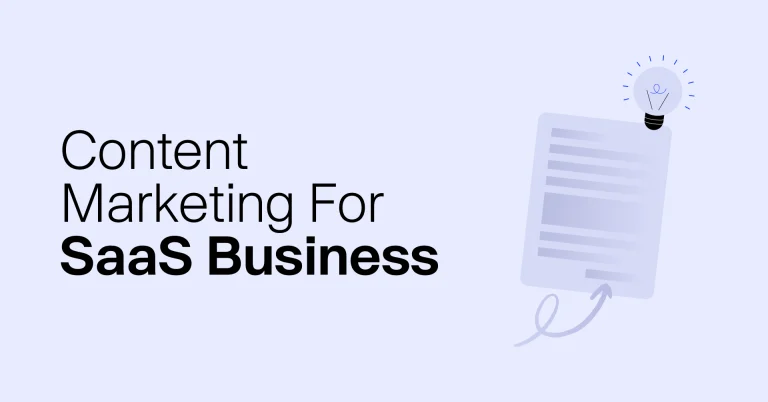 The Ultimate Guide to Content Marketing For SaaS Business