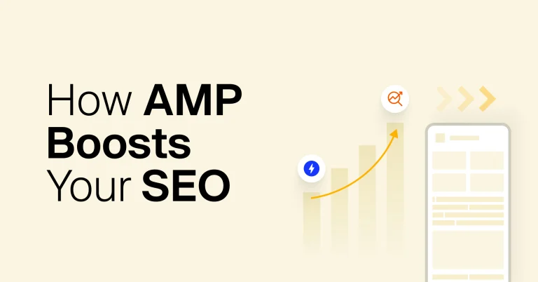 How Does AMP Fit Into Your SEO Strategy