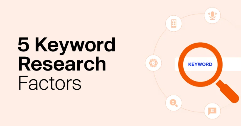 5 New Factors You Shouldn't Ignore While Doing Keyword Research