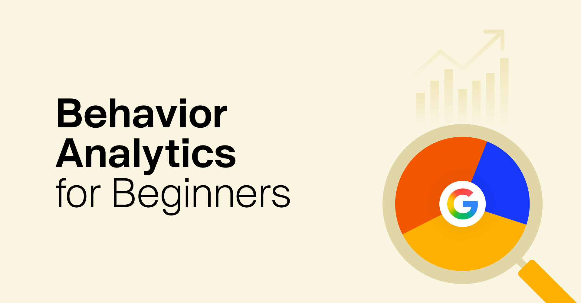 The Beginner's Guide to Behavior Section in Google Analytics