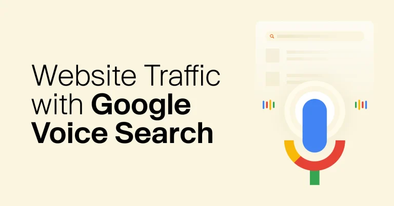 How to Optimize for Google Voice Search and Get Extra Website Traffic
