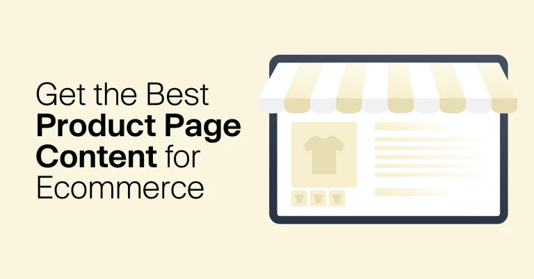 5 Ways to Get the Best Product Page Content for Ecommerce Website