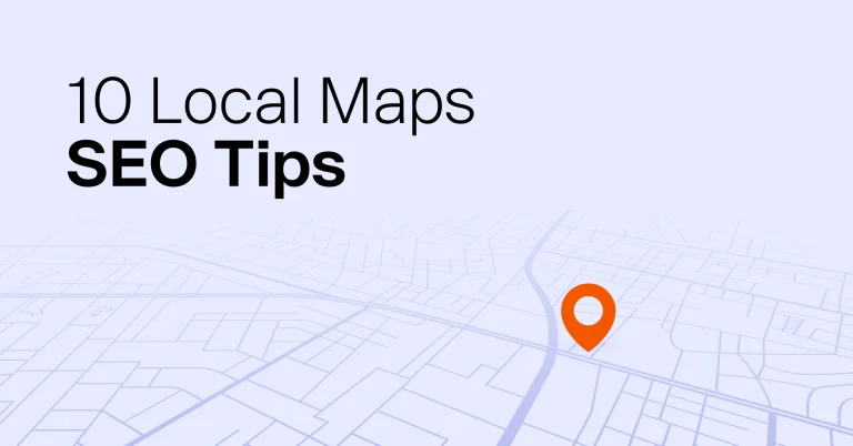 10 SEO Tips for Local Maps Optimization to Help Your Business Be Found on Google