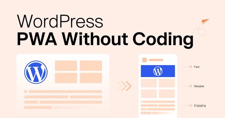 PWA for WordPress sites - Without Coding