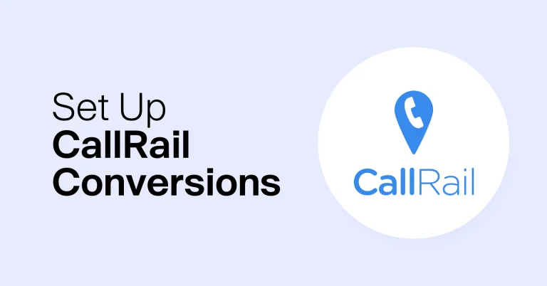 How to Set Up Call Conversions With CallRail For Google AdWords & Analytics