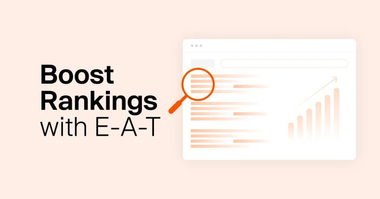 How To Implement E-A-T Within Your Content to Rank Higher on Organic Search Results