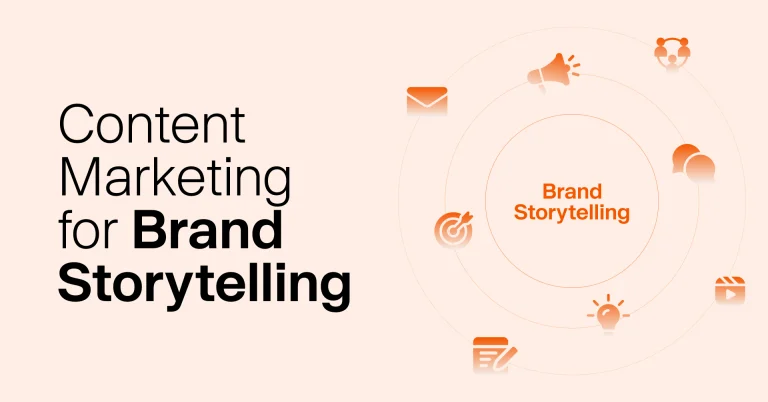 How to Use Content Marketing for Brand Storytelling