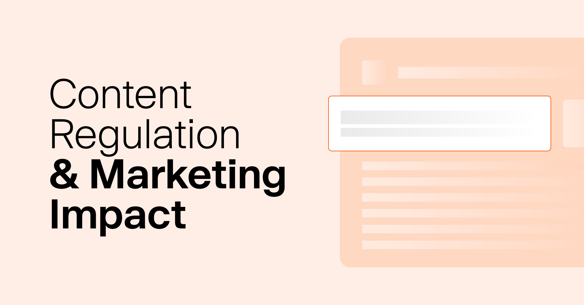 Will Stricter Content Regulation Impact Your Next Marketing Plan