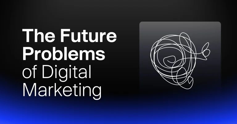 5 New Problems We May See In The Near Future Of Digital Marketing