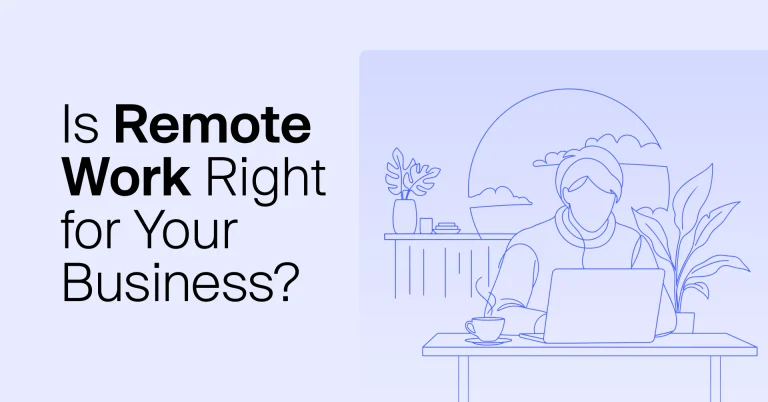 Is Operating with Remote Employees the Best Choice for Your Business Long-Term