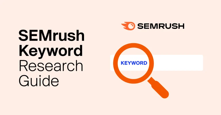 How to Use SEMrush for Keyword Research - A Complete Guide