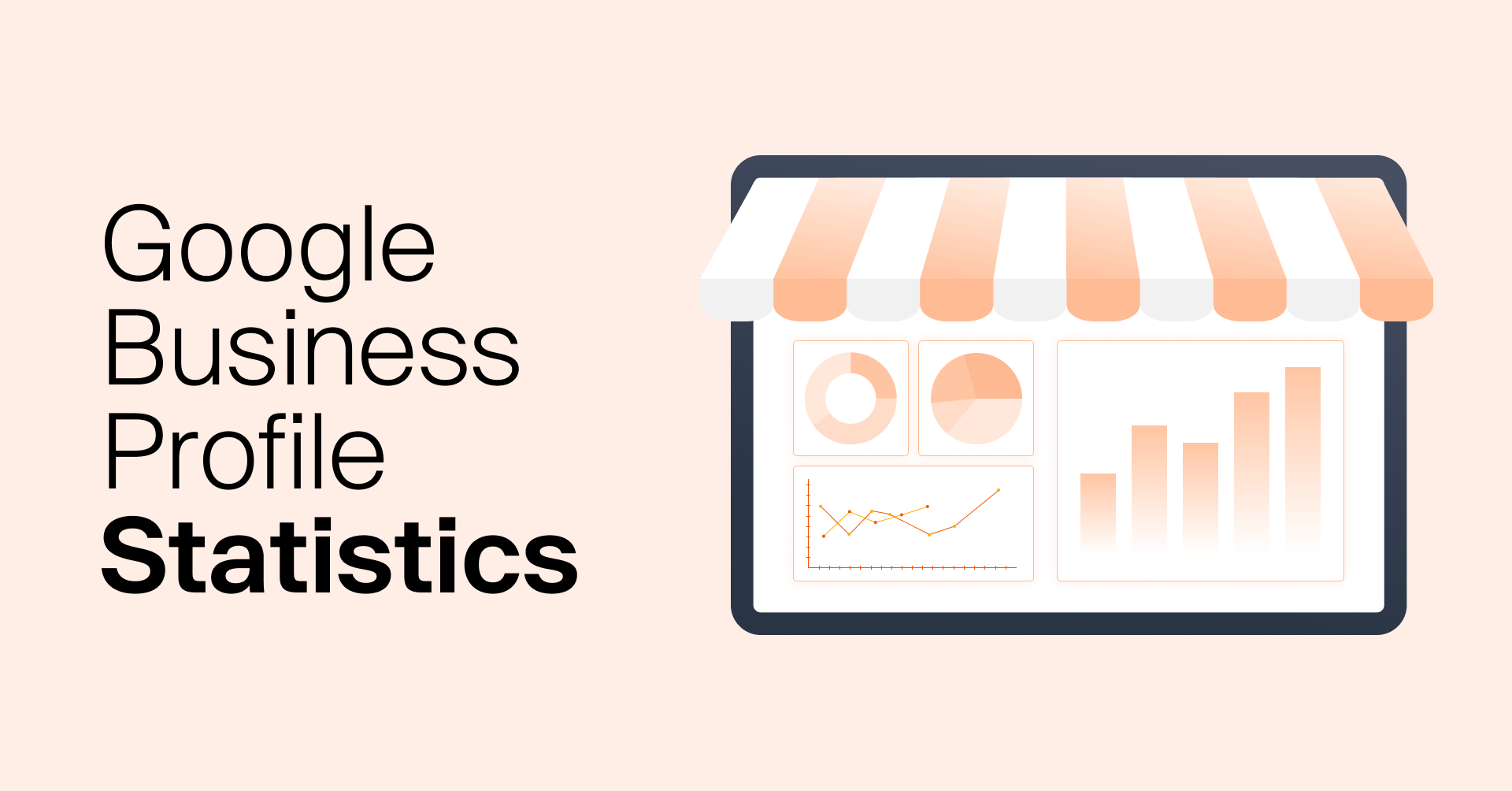 Google Business Profile Usage And Growth Statistics: Things You Need To Put In Action