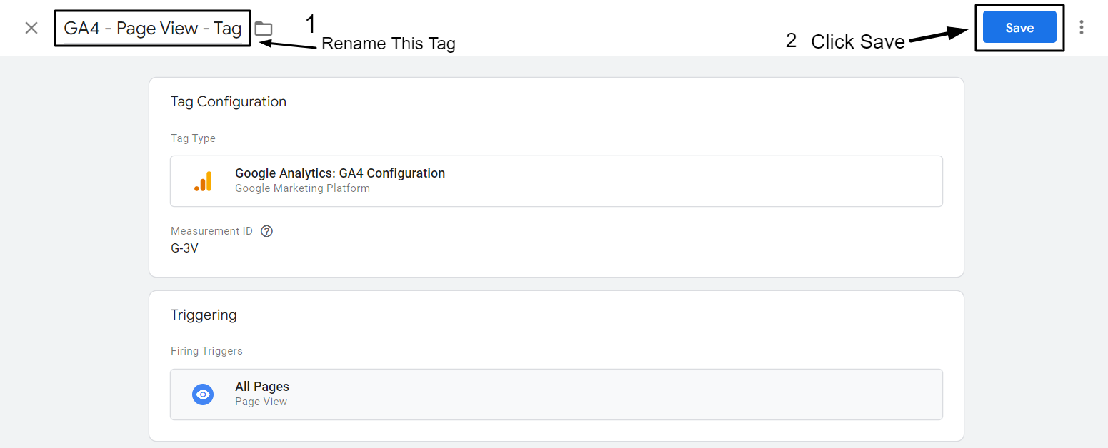 Rename as GA4 - Page View - Tag as and Click Save Rename as GA4 - Page View - Tag as and Click Save