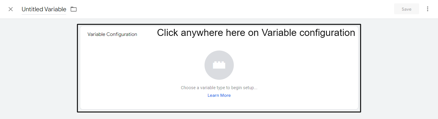 Click anywhere on Variable configuration Click anywhere on Variable configuration