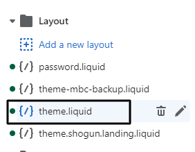 Click on theme.liquid Click on theme.liquid
