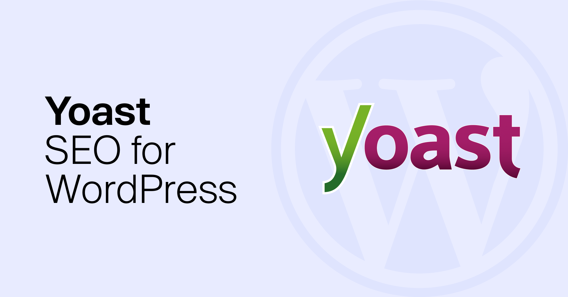 Yoast SEO Plugin 101 - Install, Setup, and Configure Yoast in WordPress