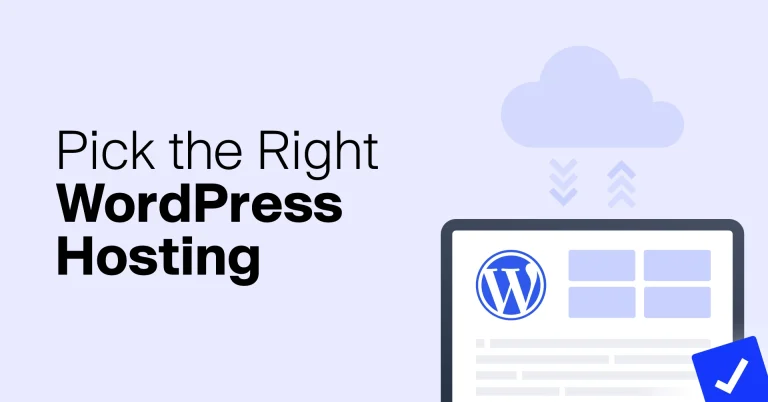 How to Choose Hosting for Your WordPress Website