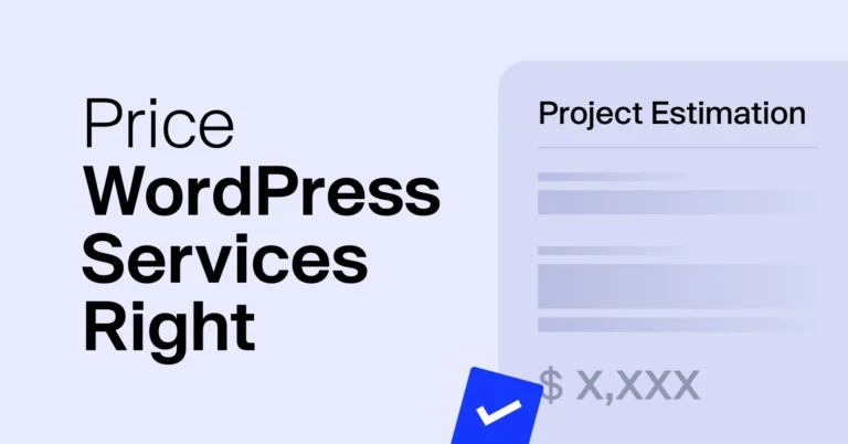 How To Price Your WordPress Development Services? - E2M