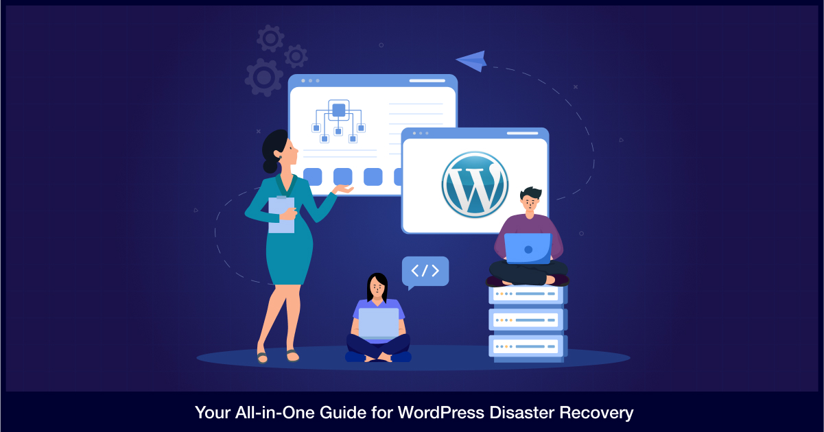 Featured image for WordPress Disaster Recovery guide showing team collaboration on WordPress website management and technical support