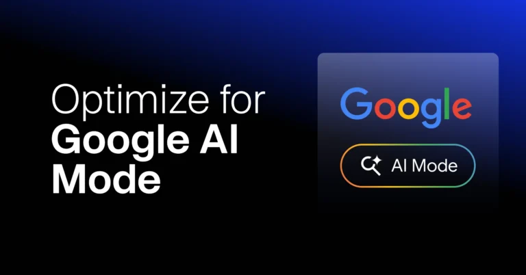 How to Optimize for Google AI Mode: All you need to know - E2M