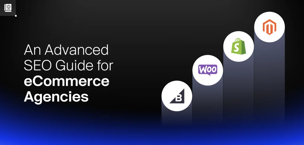 Illustration of advanced SEO strategies for eCommerce websites using WooCommerce, Shopify, and Magento