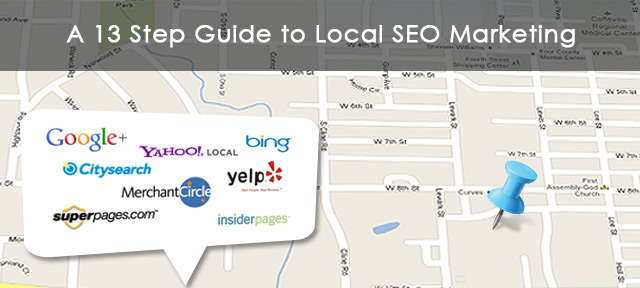 A 13 Step Guide to Local SEO Marketing