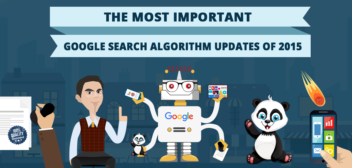 The Most Important Google Search Algorithm Updates Of 2015