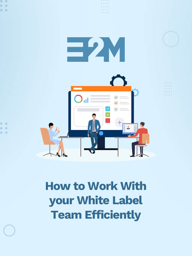 how to Work with your white label team efficiently