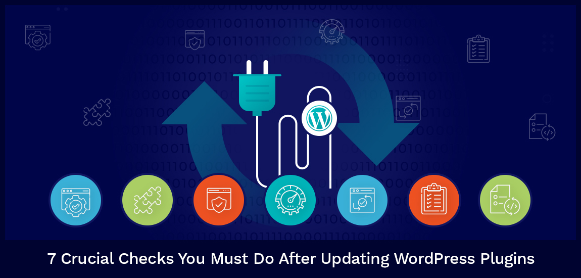 7 Crucial Checks You Must Do After Updating WordPress Plugins