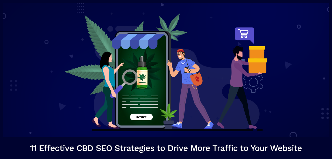 11 Effective CBD SEO Strategies to Drive More Traffic to Your Website